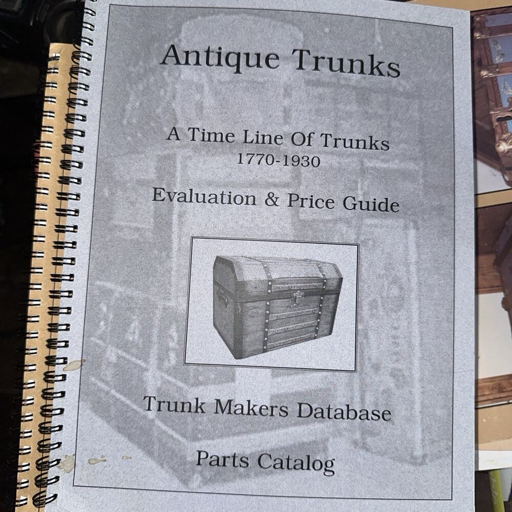 ANTIQUE TRUNKS By Paul Pat Morse &‎ Linda Edelstein